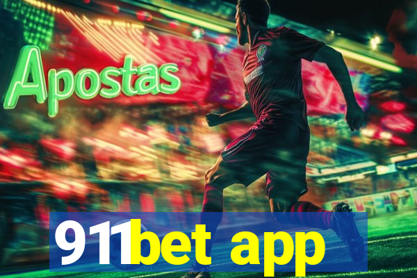 911bet app